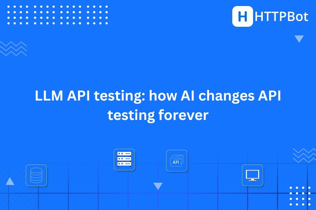 LLM API testing: how AI changes API testing forever
