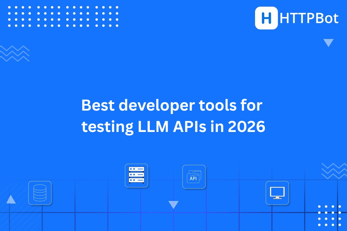 Best developer tools for testing LLM APIs