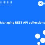 API collections management