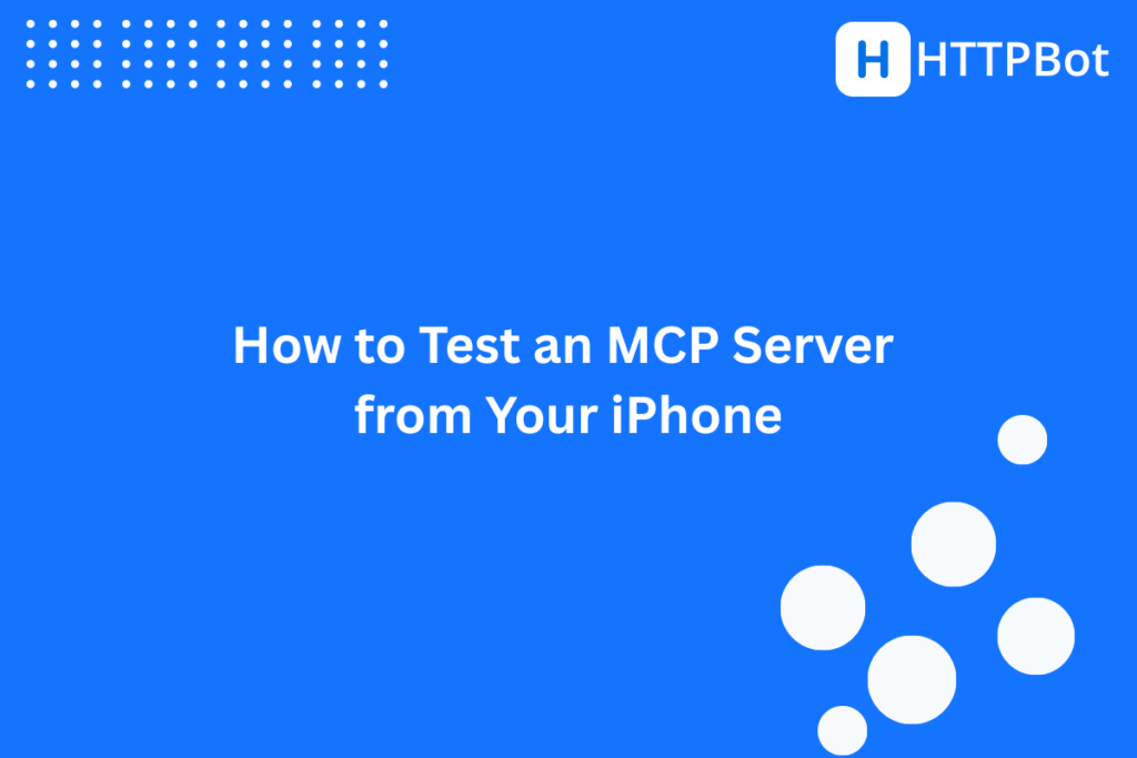 test an MCP server from your iPhone